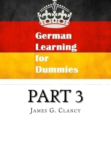 German Learning for Dummies Part 3