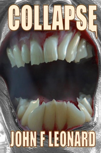 Collapse An Apocalypse Horror Novel