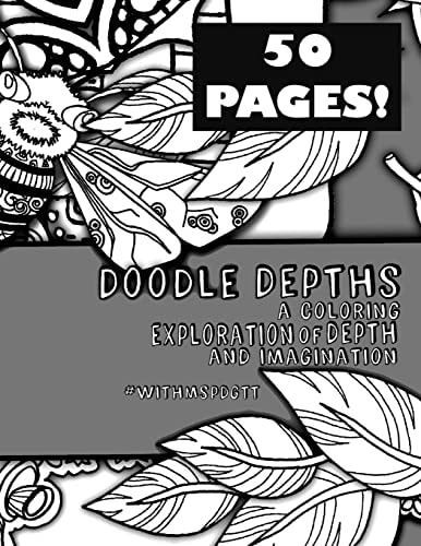 Doodle Depth a Coloring Exploration of Depth and Imagination #withmspdgtt