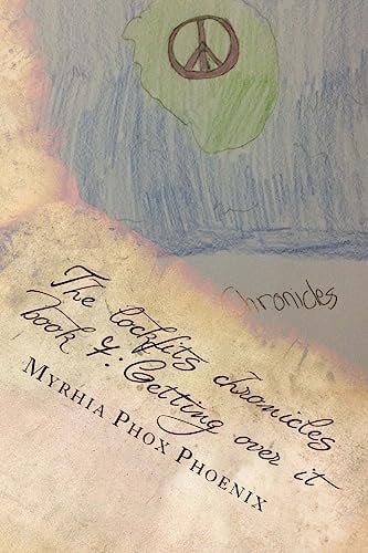 The Lockfits Chronicles Book 7 Getting Over it