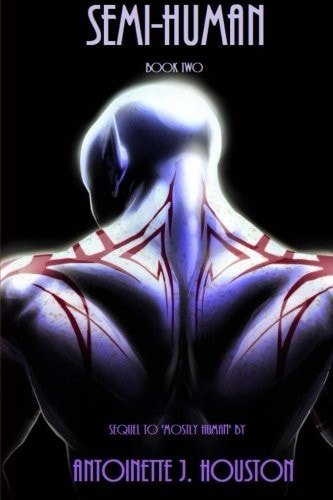 Semi-Human Book Two