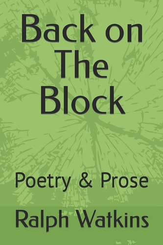 Back on The Block Poetry & Prose