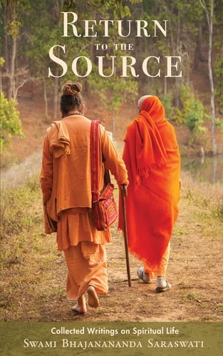 Return to the Source Collected Writings on Spiritual Life