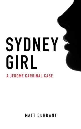 Sydney Girl A Jerome Cardinal Case