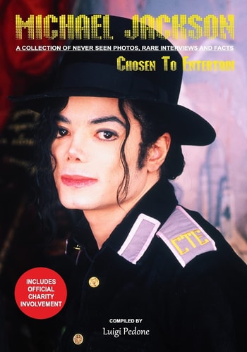 Michael Jackson - Chosen To Entertain A Collection of Never Seen Photos, Rare Interviews and Facts