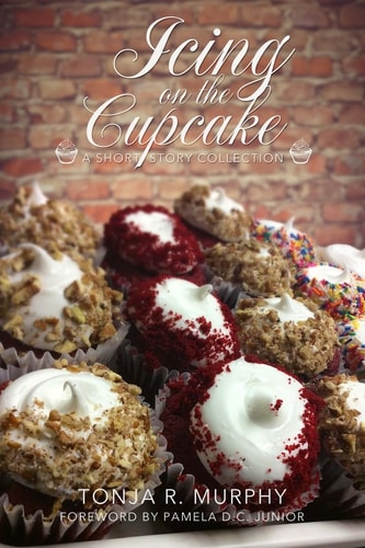 Icing on the Cupcake A Short Story Collection