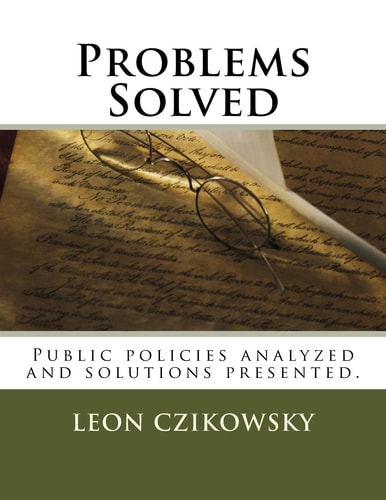 Problems Solved Public Policies Analyzed and Solutions Presented.