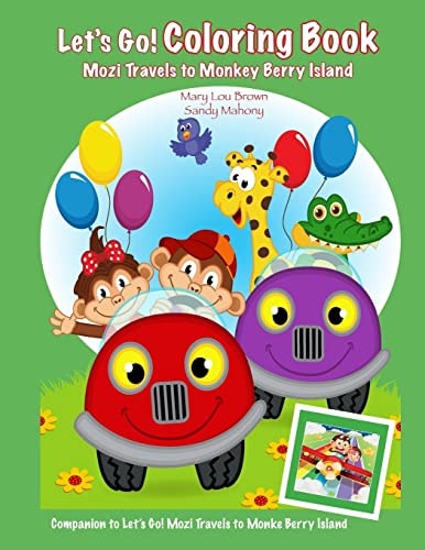 Let's Go! Coloring Book Mozi Travels to Monkey Berry Island