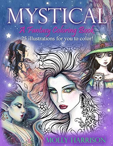 Mystical - A Fantasy Coloring Book Mystical Creatures For You to Color!