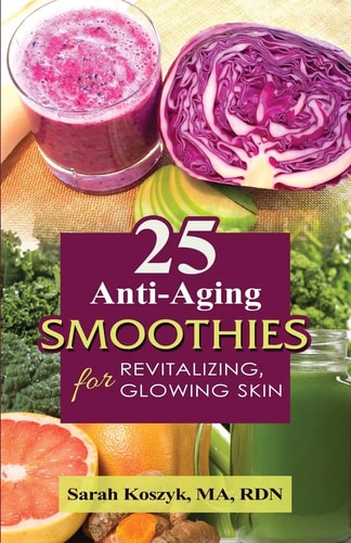 25 Anti-Aging Smoothies for Revitalizing, Glowing Skin 25 Smoothie Recipes with Less Than 300 Calories Per Smoothie. Gluten-Free, Dairy-free, Soy-free, Vegan, and Contains Protein to Keep Your Skin Radiant and Vibrant. Optimize Your Health and Stay Nouris