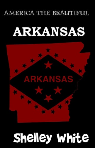 Arkansas (America the Beautiful) Revised Edition