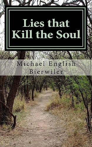 Lies That Kill the Soul