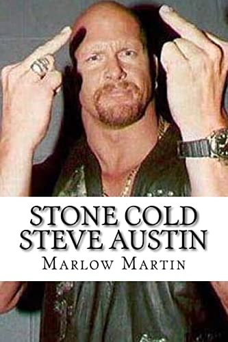 Stone Cold Steve Austin The Bio