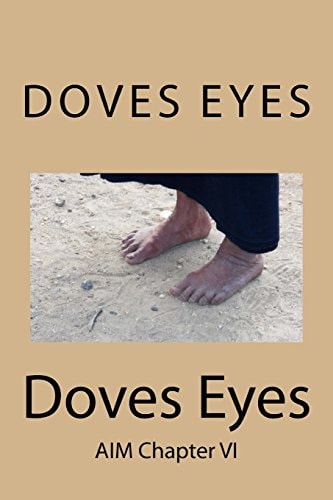 Doves Eyes AIM Chapter VI