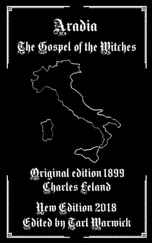 Aradia The Gospel of the Witches