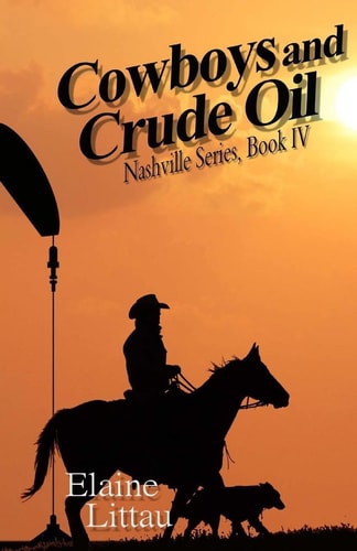Cowboys and Crude Oil Modern Day Cowboy