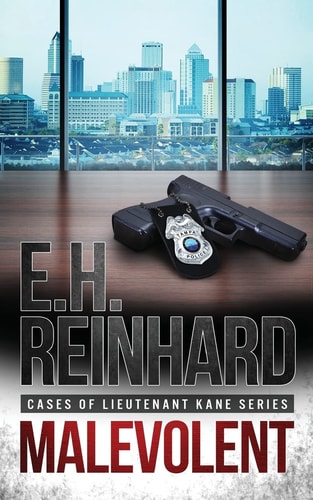 Malevolent (Cases of Lieutenant Kane Series Book 1)
