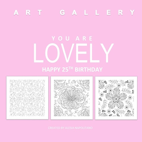 You Are Lovely Happy 25th Birthday Adult Coloring Books Birthday in All D; 25th Birthday Gifts for Women in All; 25th Birthday Gifts in Al; 25th Birthday Decorations in Al; 25th Birthday Party Supplies in Al; 25th Birthday Card in Al; 25th Birthday in All