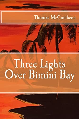 Three Lights Over Bimini Bay