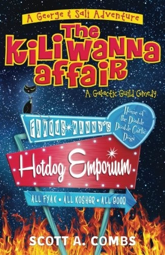 The Kili Wanna Affair A Galactic Guild Comedy