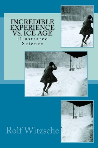 Incredible Experience Vs. Ice Age