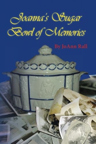 Joanna's Sugar Bowl of Memories