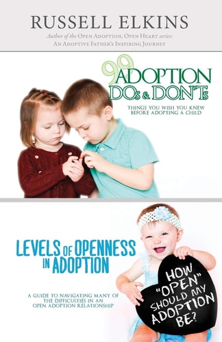 Levels of Openness in Adoption 99 Adoption Essentials