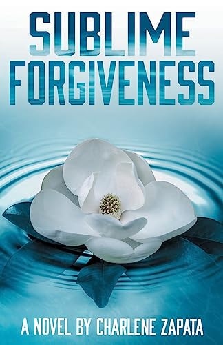 Sublime Forgiveness