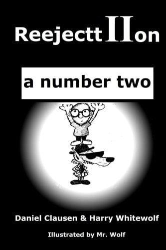 ReejecttIIon - a Number Two