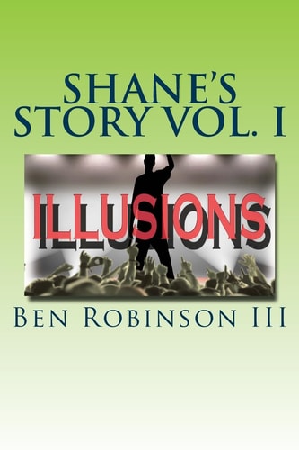 Illusions Shane's Story Vol I