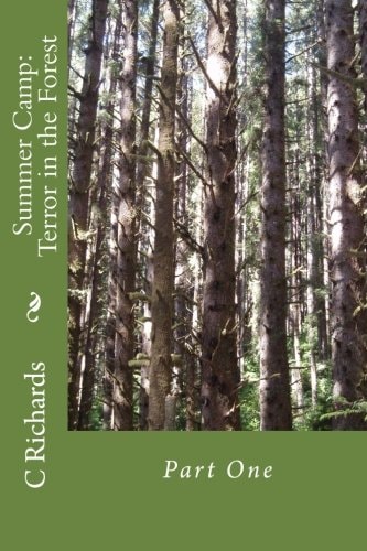 Summer Camp: Terror in the Forest Part One