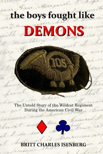 The Boys Fought Like Demons 105th PA