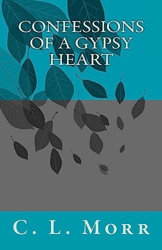 Confessions of a Gypsy Heart