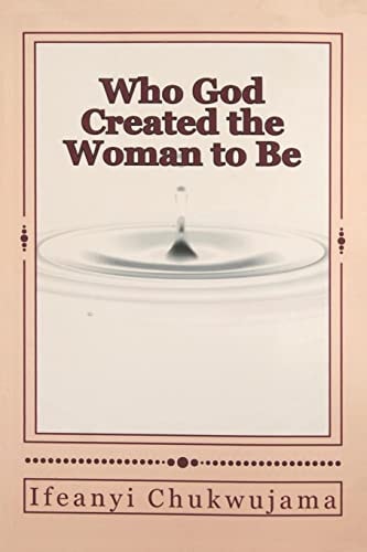 Who God Created the Woman to Be