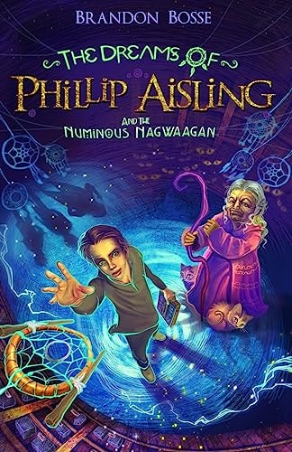 The Dreams of Phillip Aisling and the Numinous Nagwaagan
