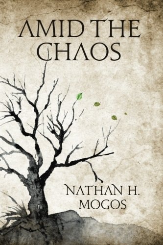 Amid the Chaos
