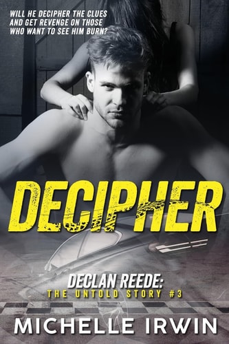 Decipher Declan Reede: The Untold Story #3