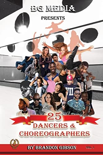 BG Media Presents 25 Dancers & Choreographers