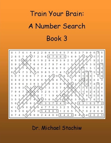 Train Your Brain: a Number Search Book 3
