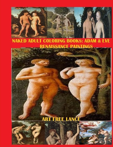 Naked Adult Coloring Book Adam & Eve Renaissance Paintings