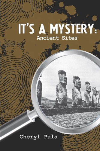 It's a Mystery Ancient Sites