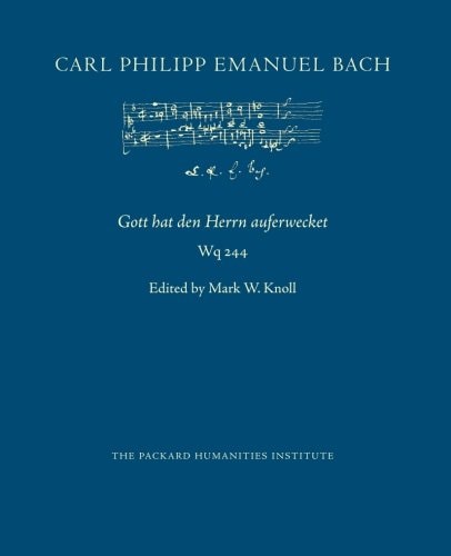 Gott Hat Den Herrn Auferwecket, Wq 244