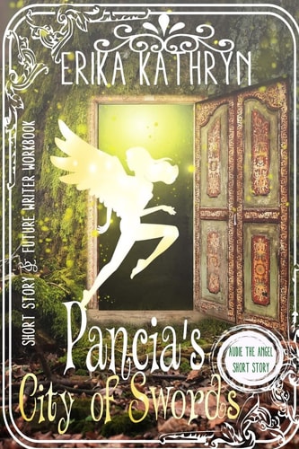 Audie the Angel: SHORT STORY Pancia's City of Swords