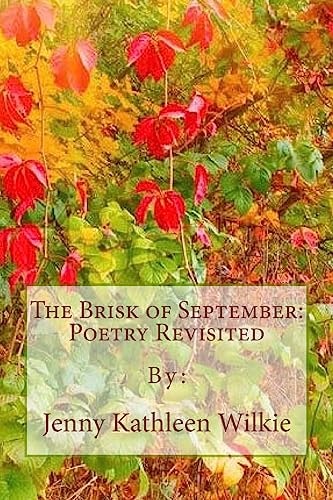 The Brisk of September Poetry Revisited