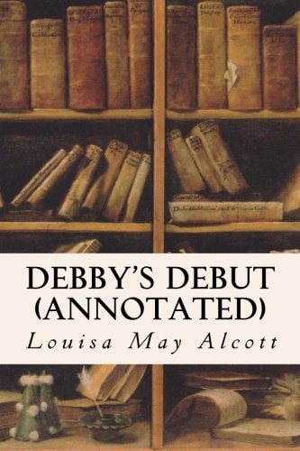 Debby's Debut (annotated)