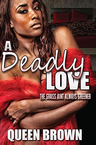 A Deadly Love The Grass Ain't Always Greener