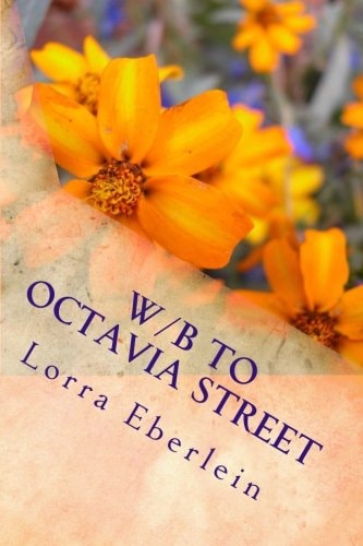 W/B to Octavia Street The Second Corinne Collier Novel