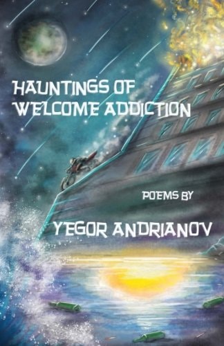 Hauntings of Welcome Addiction