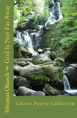 God Is Not Far Away Choice Poetry Collection