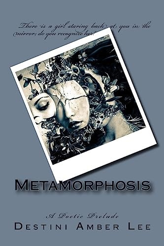 Metamorphosis A Poetic Prelude
